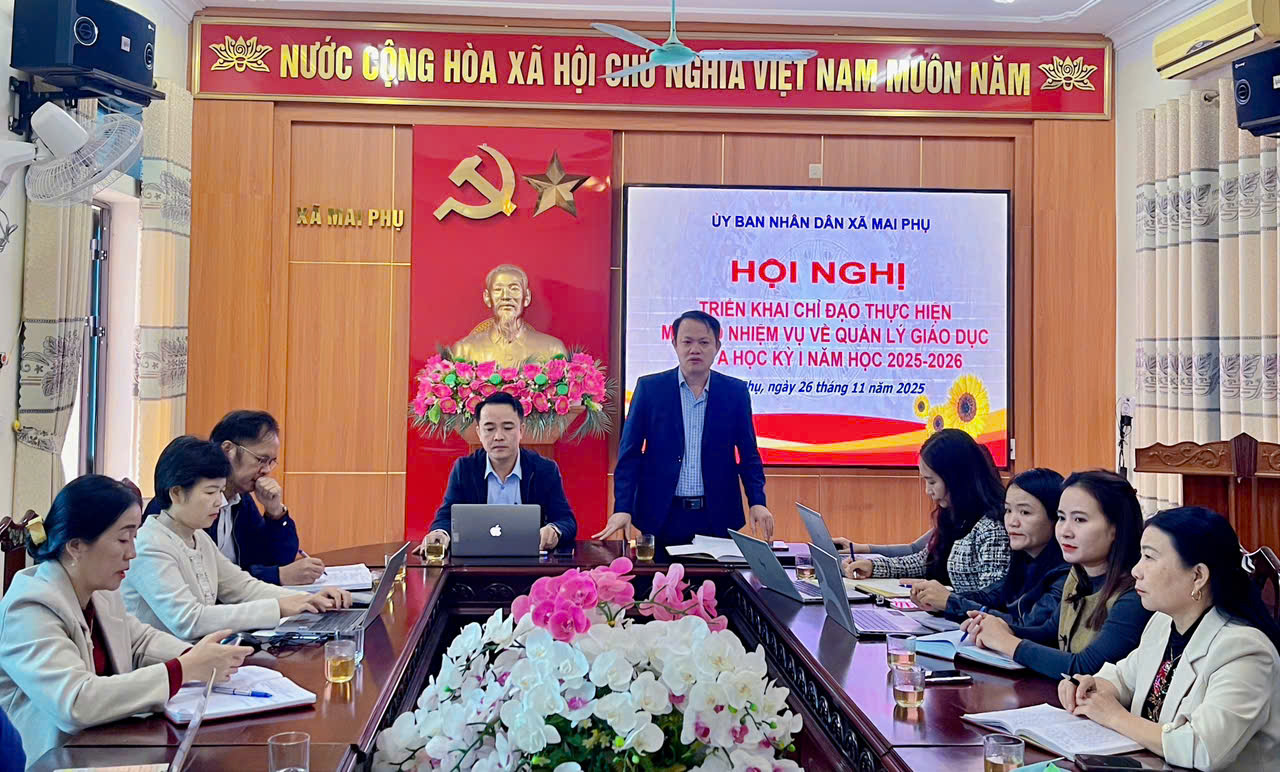 Sáng ngày 26/11/2025 UBND xã Mai Phụ tổ chức Hội nghị triển khai chỉ đạo thực hiện một số nhiệm vụ về quản lý giáo dục giữa học kỳ 1, năm học 2025-2026!