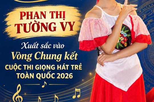 Chúc mừng em Phan Thị Tường Vy vào vòng chung kết Cuộc thi Giọng hát trẻ toàn quốc năm 2026