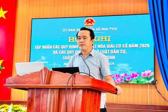 Mai Phụ tổ chức Hội nghị tuyên truyền, phổ biến các quy định của Luật Hòa giải ở cơ sở năm 2026; tập huấn nghiệp vụ công tác hòa giải ở cơ sở, các quy định của Bộ luật Dân sự, Luật Đất đai và các quy định pháp luật khác có liên quan.